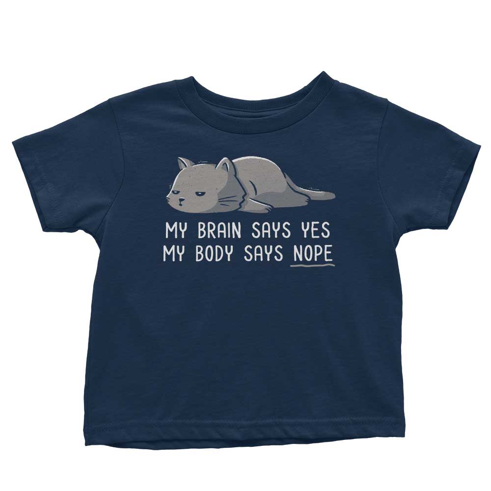 My Body Says Nope Youth and Infant Apparel Collection