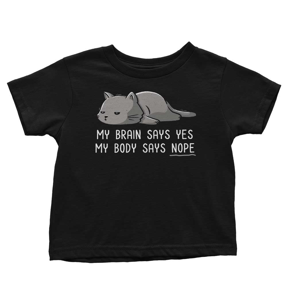 My Body Says Nope Youth and Infant Apparel Collection