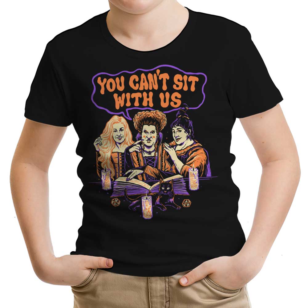 You Can't Sit Witch Us - Youth and Infant/Toddler Apparel Collection