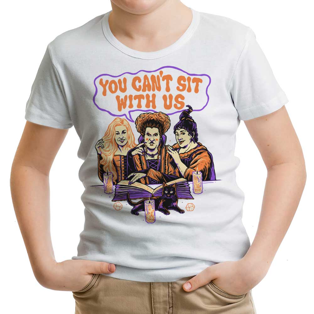 You Can't Sit Witch Us - Youth and Infant/Toddler Apparel Collection