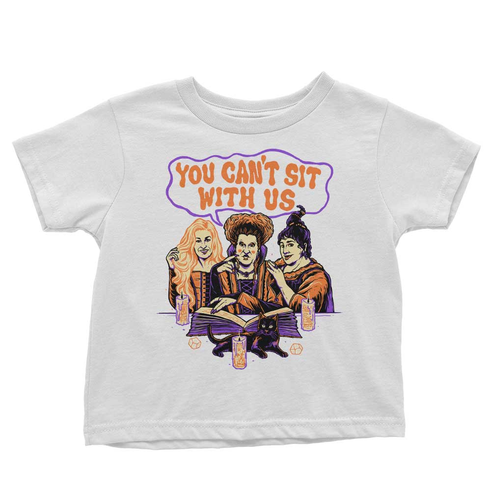 You Can't Sit Witch Us - Youth and Infant/Toddler Apparel Collection